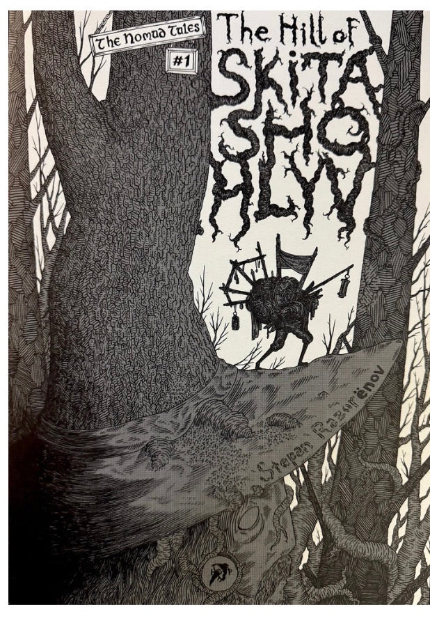 The Nomad Tales #1 the hill of skitashohlyv