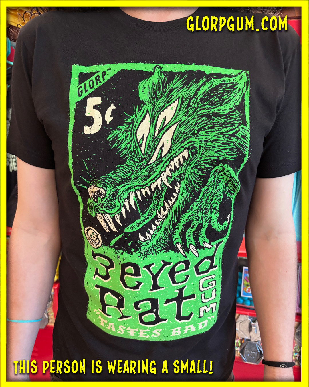 GLORP BEYOND! (with FREE 3 Eyed Rat Gum T-Shirt!)