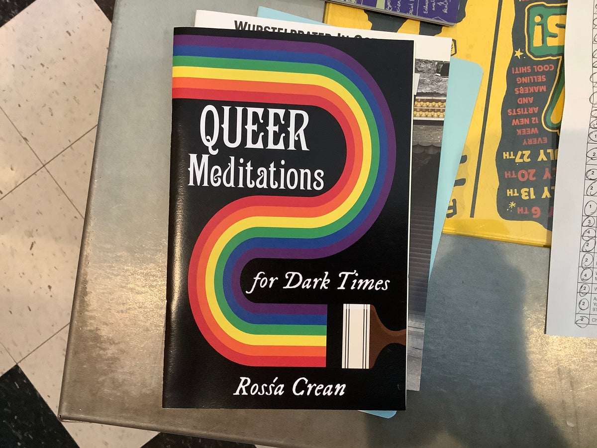 Queer Meditations for Dark Times