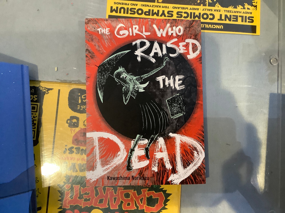 Girl Who Raised the Dead