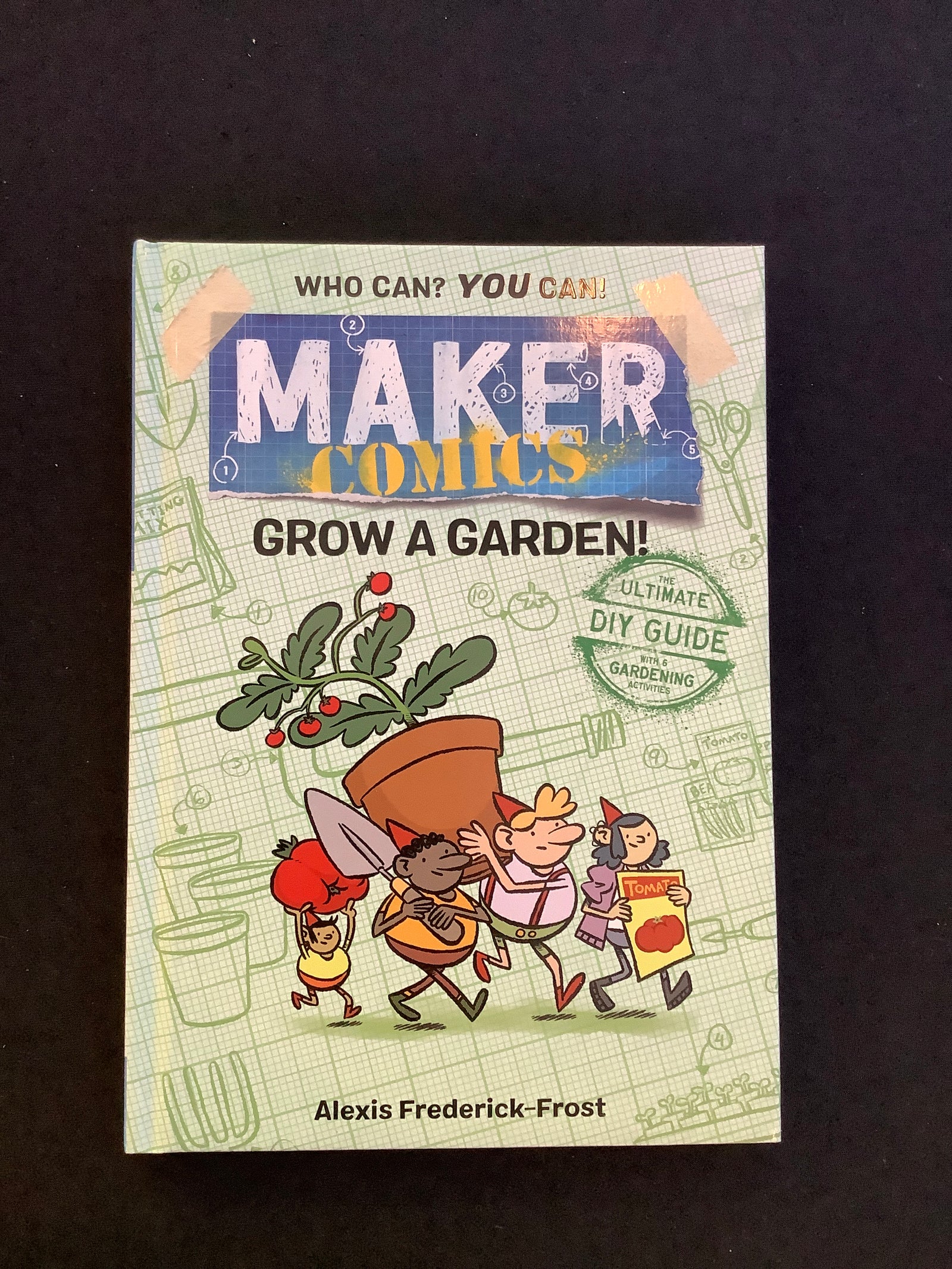 Maker Comics: Grow A Garden!