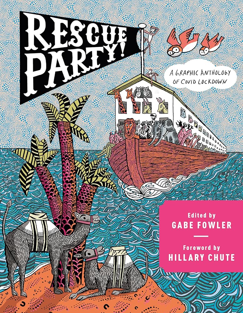 Rescue Party: A Graphic Anthology of COVID Lockdown cover image