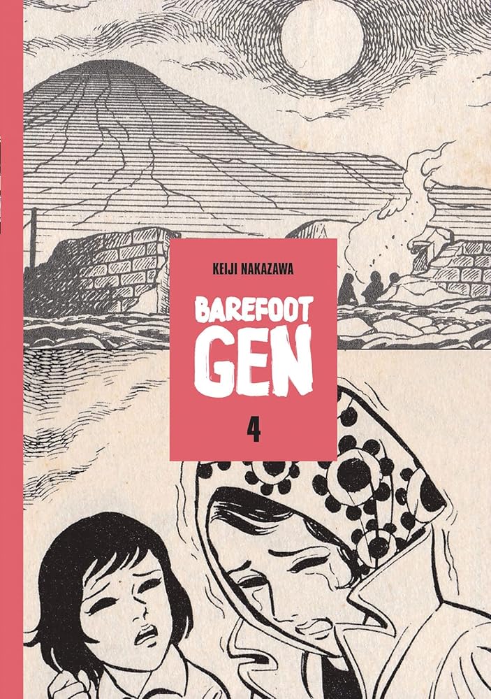 Barefoot Gen, Vol. 4: Out of the Ashes cover image