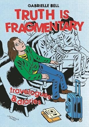 Truth is Fragmentary: Travelogues & Diaries cover image