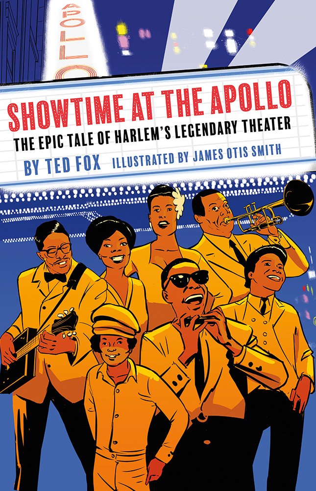 Showtime at the Apollo: The Epic Tale of Harlem’s Legendary Theater cover image