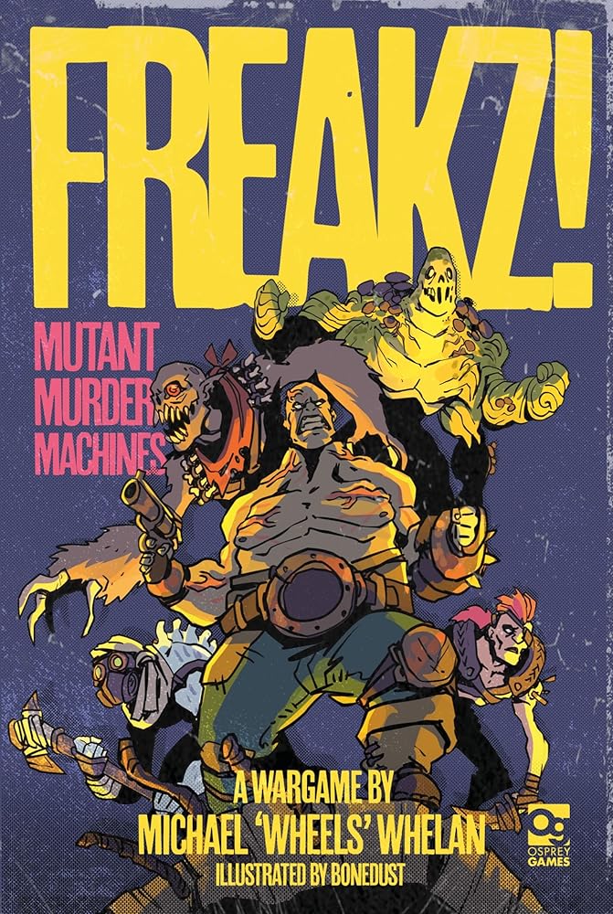 FREAKZ!: Mutant Murder Machines cover image