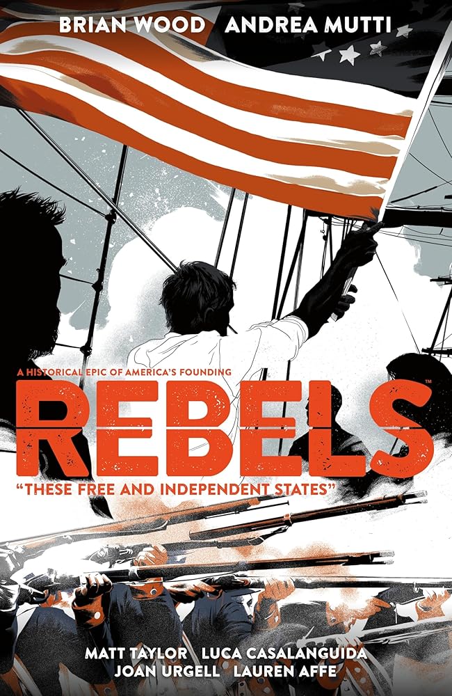 Rebels: These Free and Independent States cover image