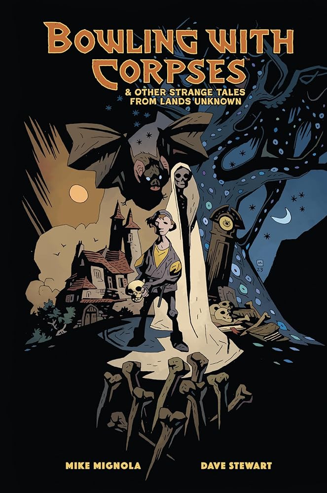 Bowling with Corpses and Other Strange Tales from Lands Unknown cover image