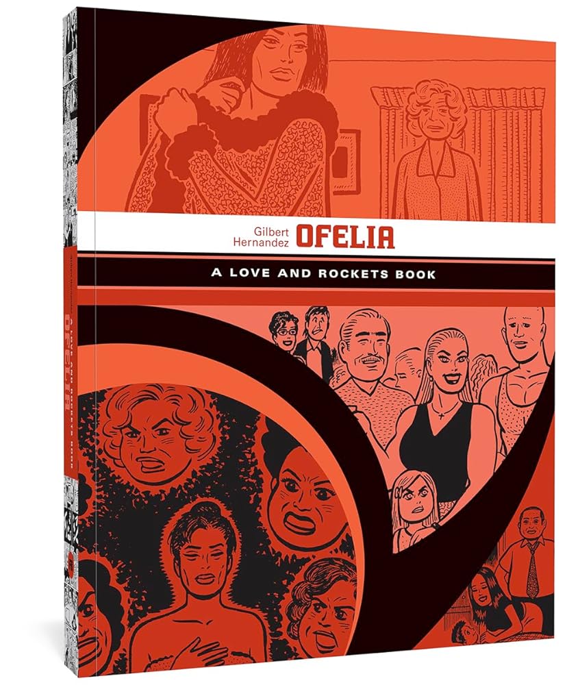 Ofelia: A Love and Rockets Book (LOVE & ROCKETS LIBRARY GILBERT GN) cover image