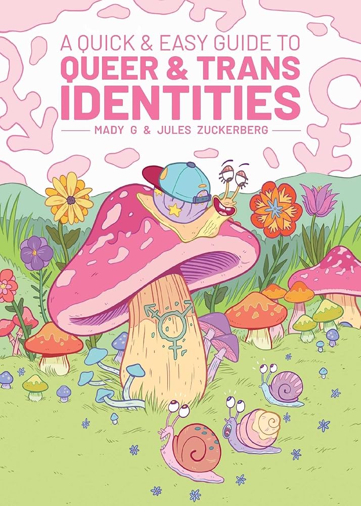 A Quick &amp; Easy Guide to Queer &amp; Trans Identities (Quick &amp; Easy Guides) cover image