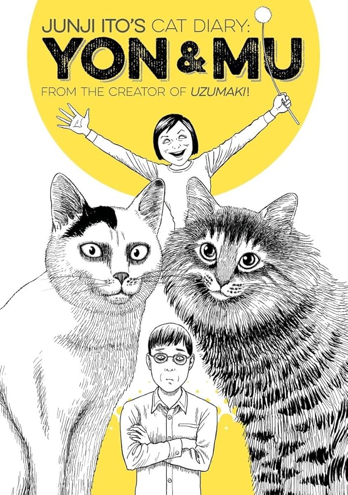 Junji Ito's Cat Diary: Yon &amp; Mu cover image