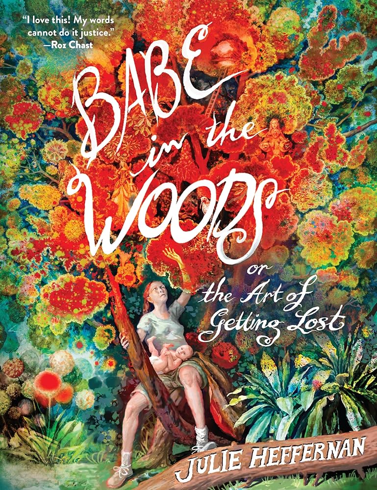 Babe in the Woods: or, The Art of Getting Lost cover image