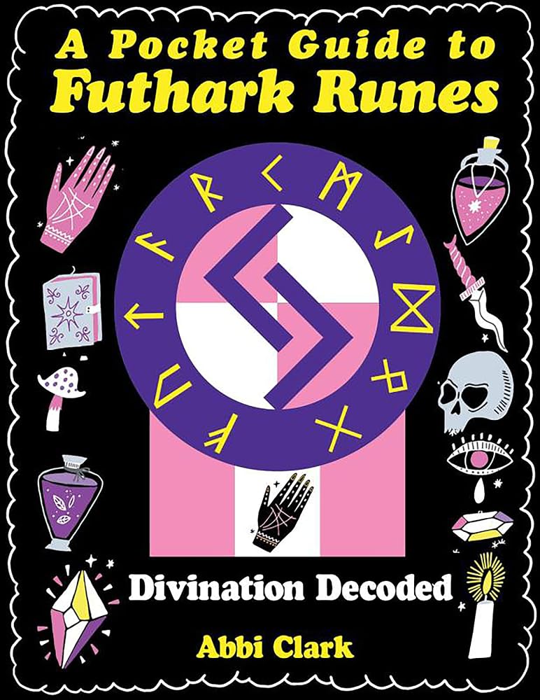 A Pocket Guide to Futhark Runes: Divination Decoded cover image