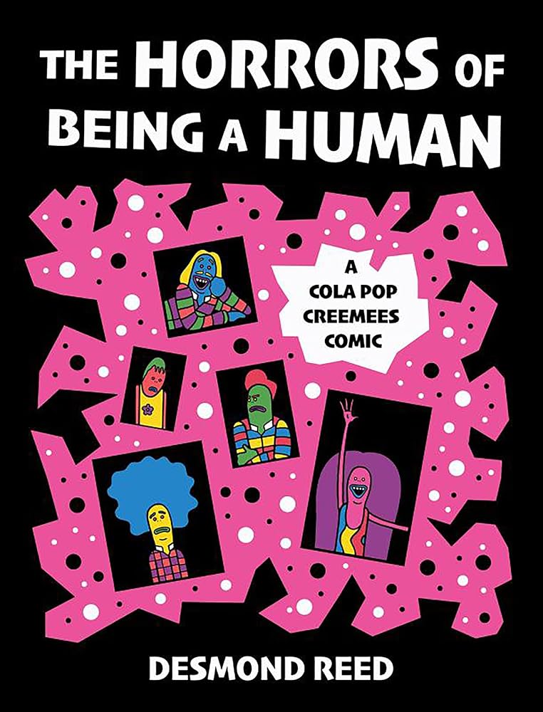 The Horrors of Being a Human: A Cola Pop Creemees Comic cover image