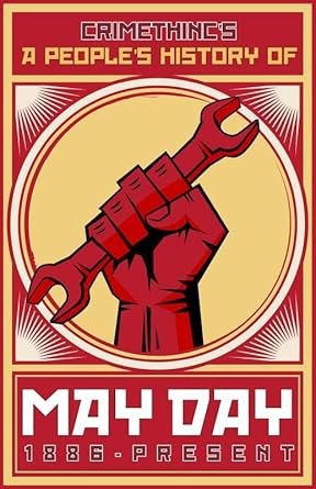 A People's History of May Day: 1886-Present cover image