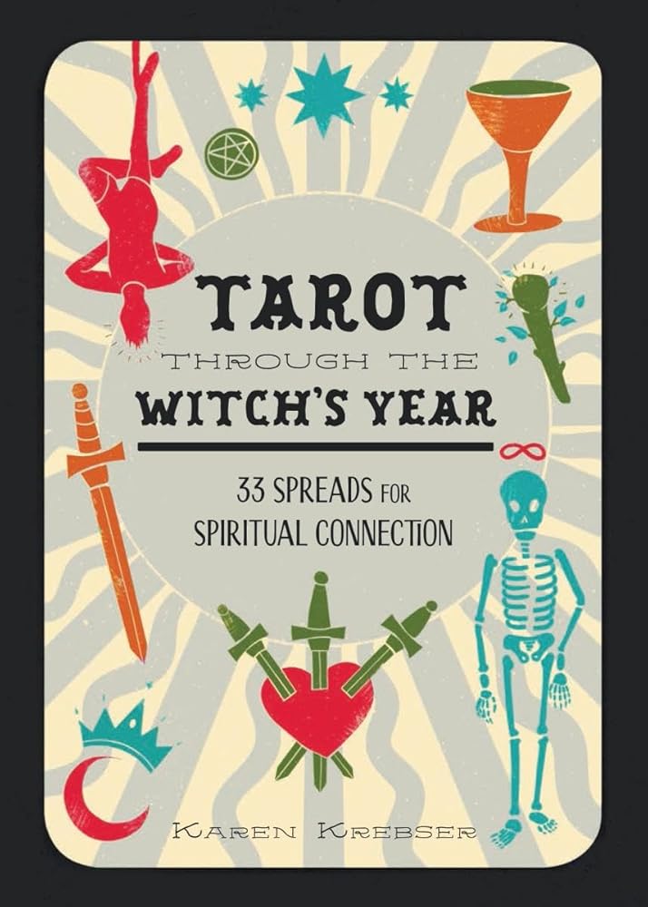 Tarot Through the Witch's Year: 33 Spreads for Spiritual Connection cover image