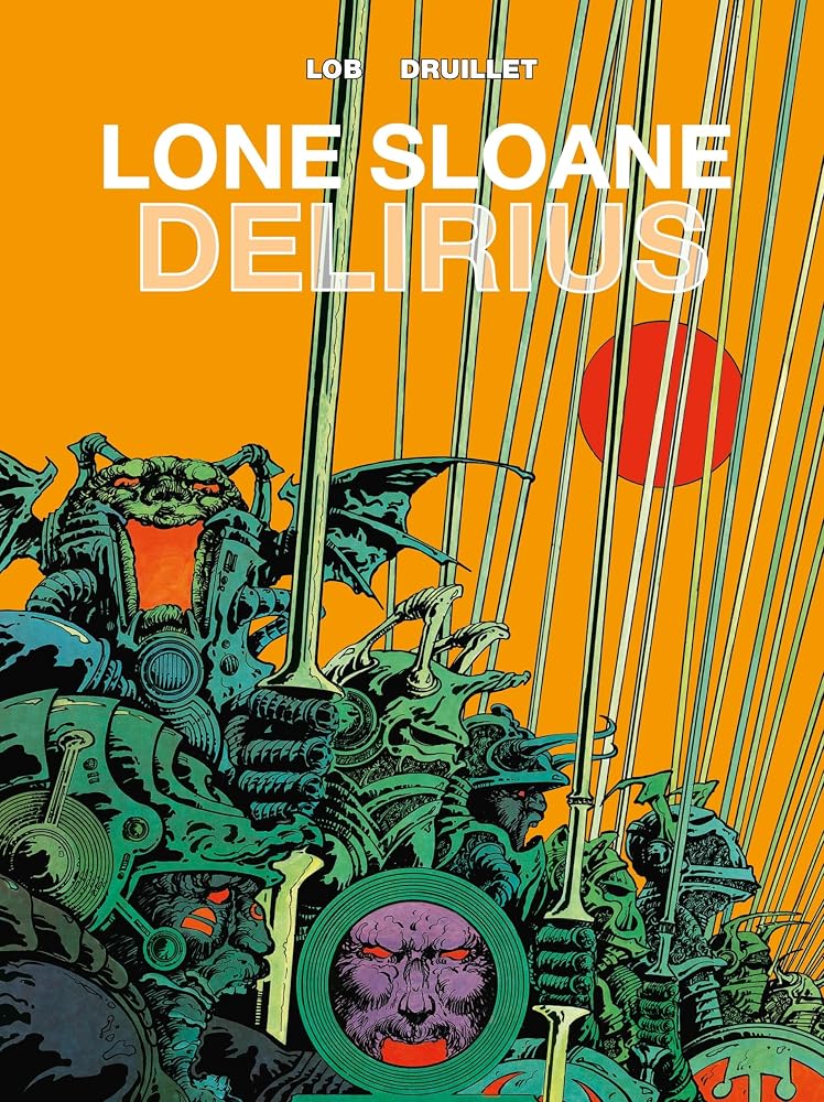 Lone Sloane: Delirius Vol. 1 cover image