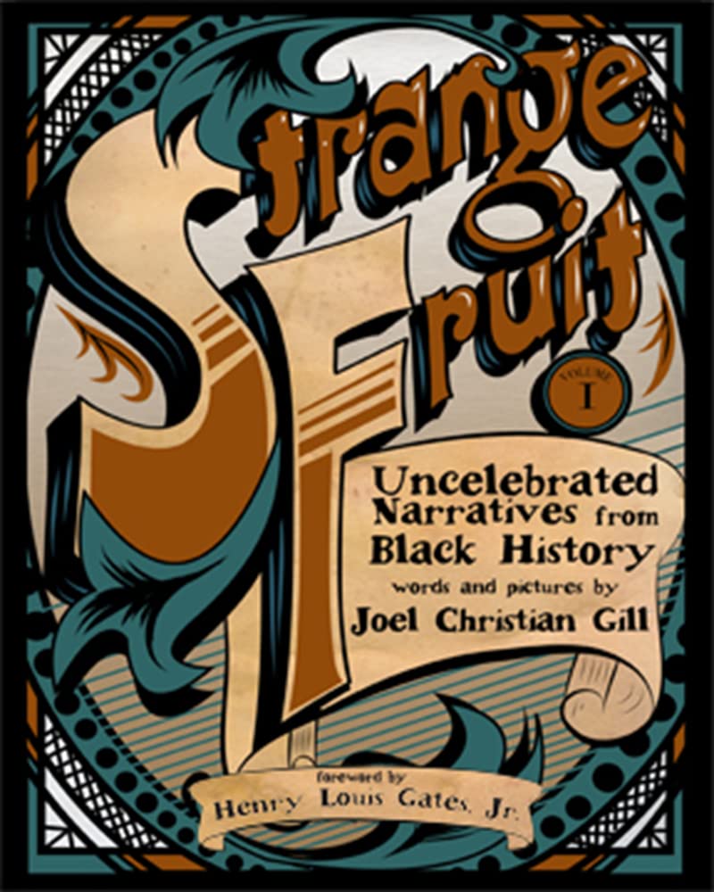 Strange Fruit, Volume I: Uncelebrated Narratives from Black History (1) cover image