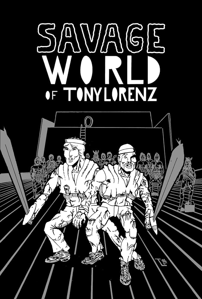 Savage World of Tony Lorenz cover image
