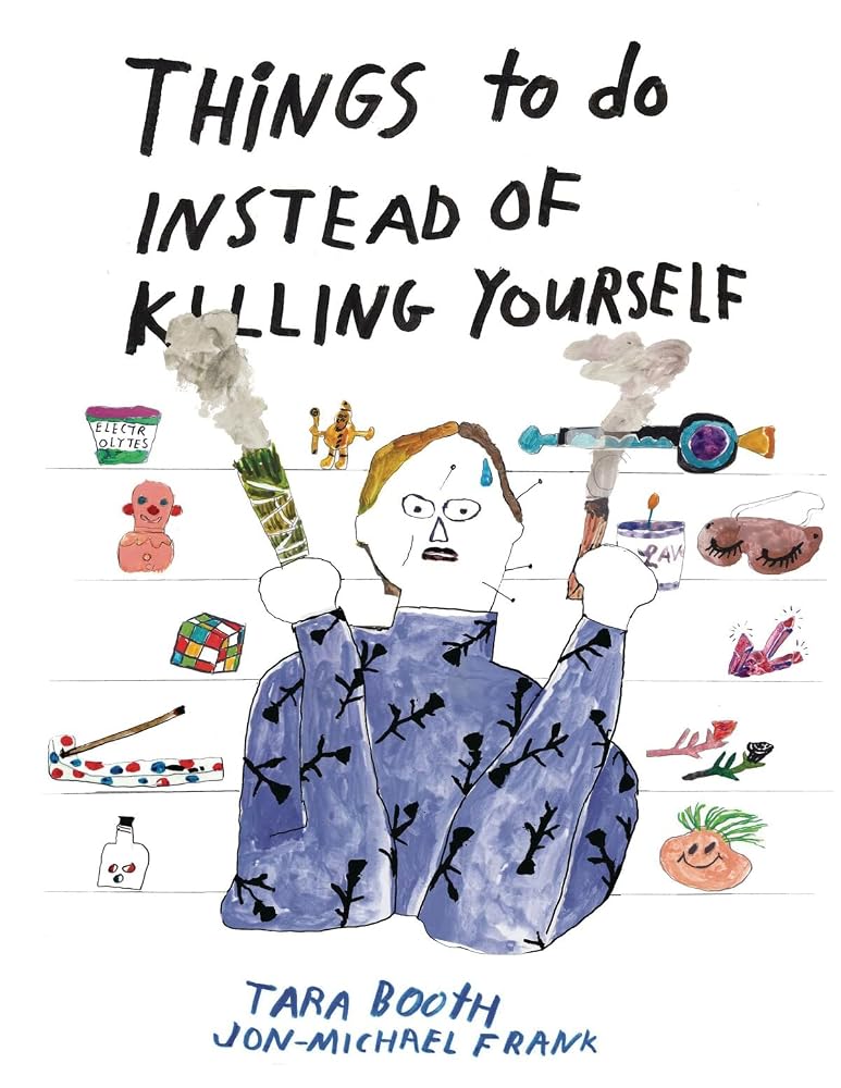 Things To Do Instead Of Killing Yourself cover image