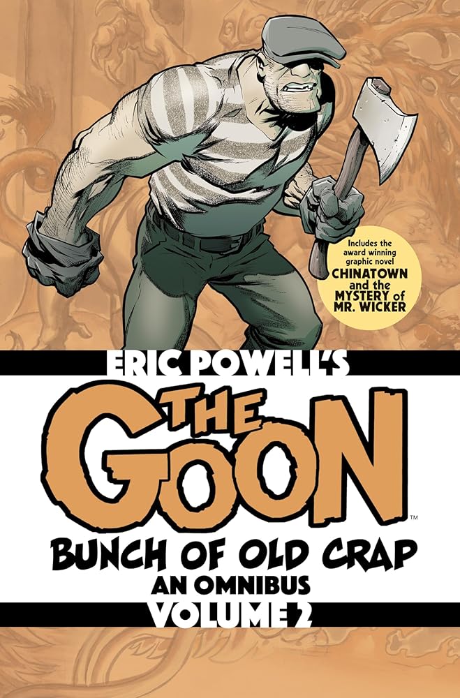 The Goon: Bunch of Old Crap Volume 2: An Omnibus (Goon Omnibus, 2) cover image