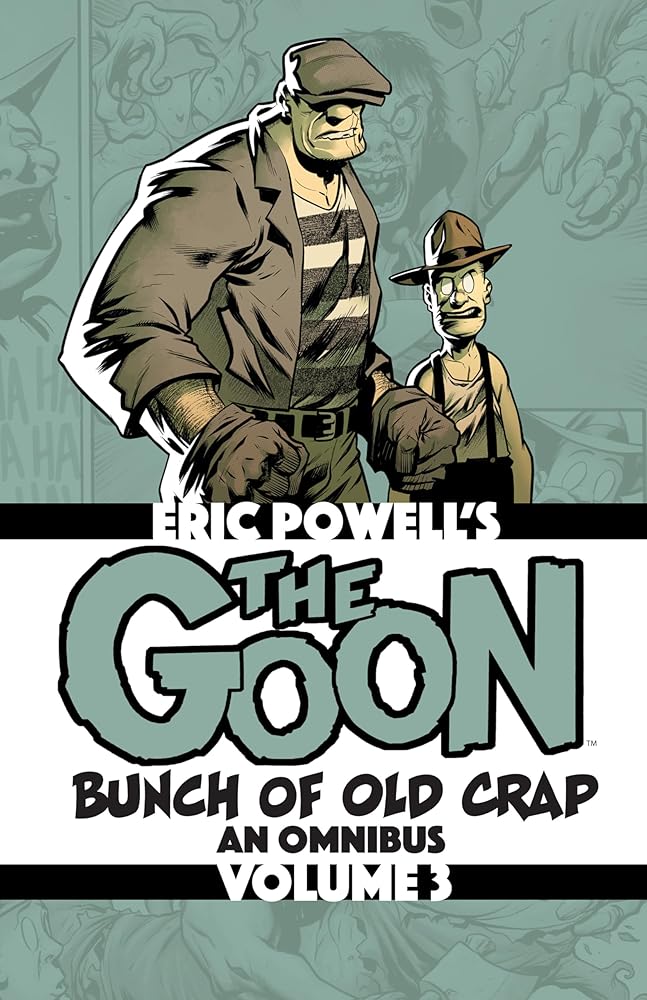The Goon: Bunch of Old Crap Volume 3: An Omnibus cover image