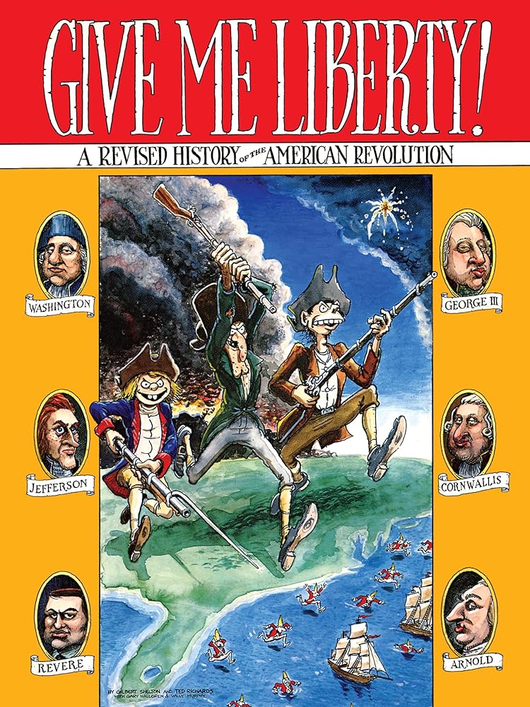 Give Me Liberty!: A Revised History of the American Revolution cover image