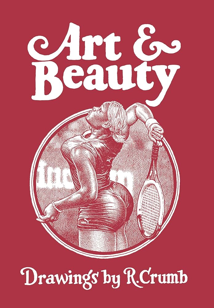 Art &amp; Beauty: Drawings by R. Crumb cover image