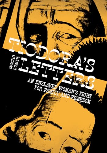 Tiodora's Letters: An Enslaved Woman's Fight for Family and Freedom cover image