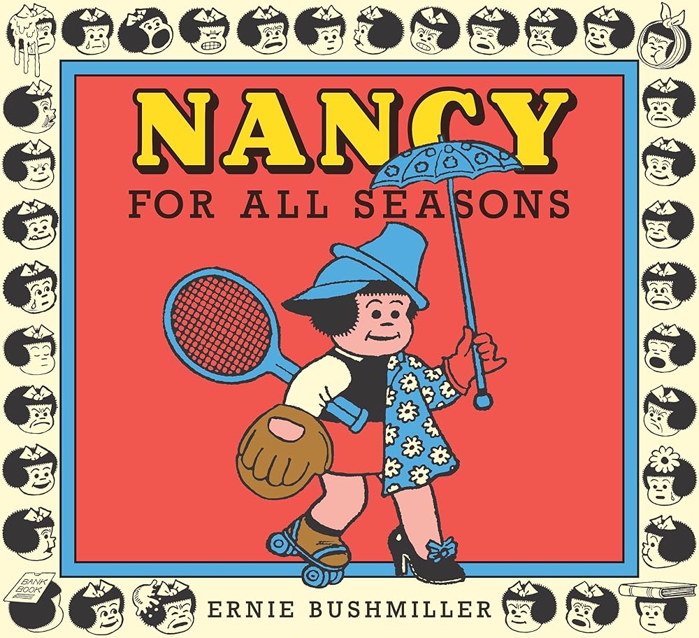 Nancy For All Seasons (Ernie Bushmiller's Nancy, 2) cover image
