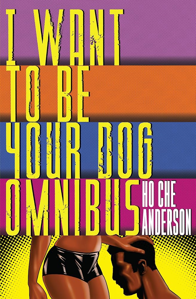 I Want to Be Your Dog Omnibus cover image