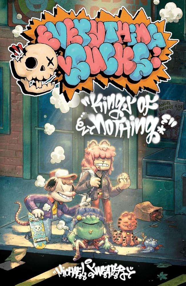 Everything Sucks: Kings of Nothing: The Complete Everything Sucks Collection cover image