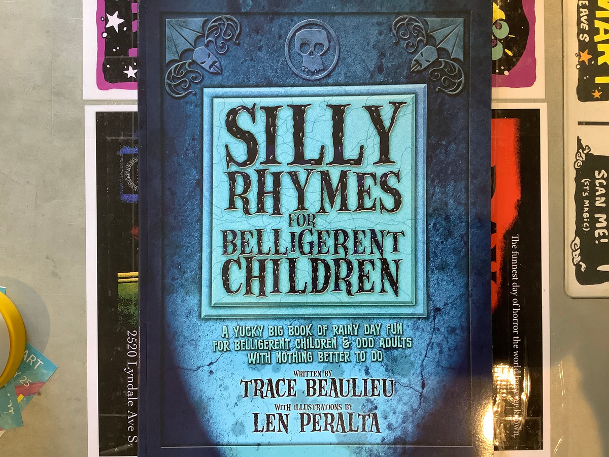 Silly Rhymes for Belligerent Children SIGNED