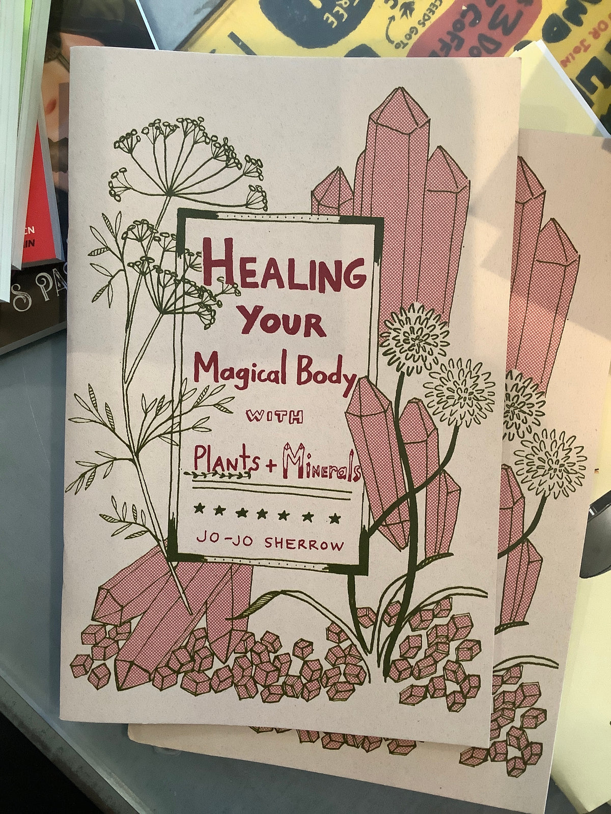 Healing Your Magical Body with Plants and Minerals