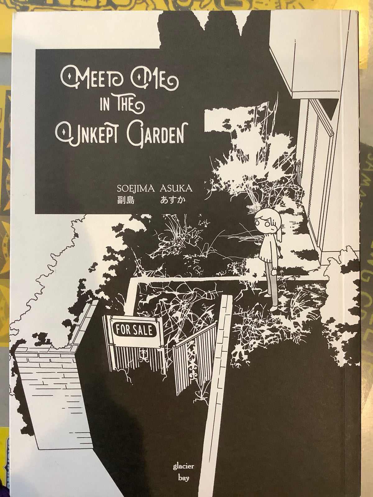 Meet Me in the Unkept Garden