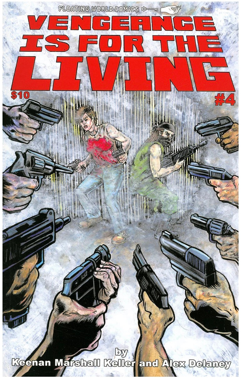 VENGEANCE IS FOR THE LIVING 4 (OF 4)