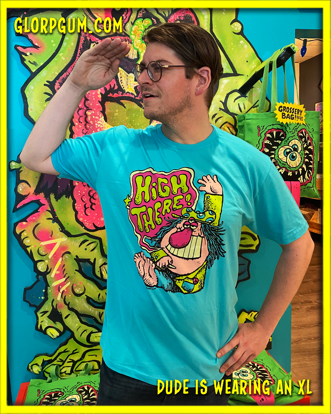 GLORP Gum Chew (with FREE High There! T-Shirt)