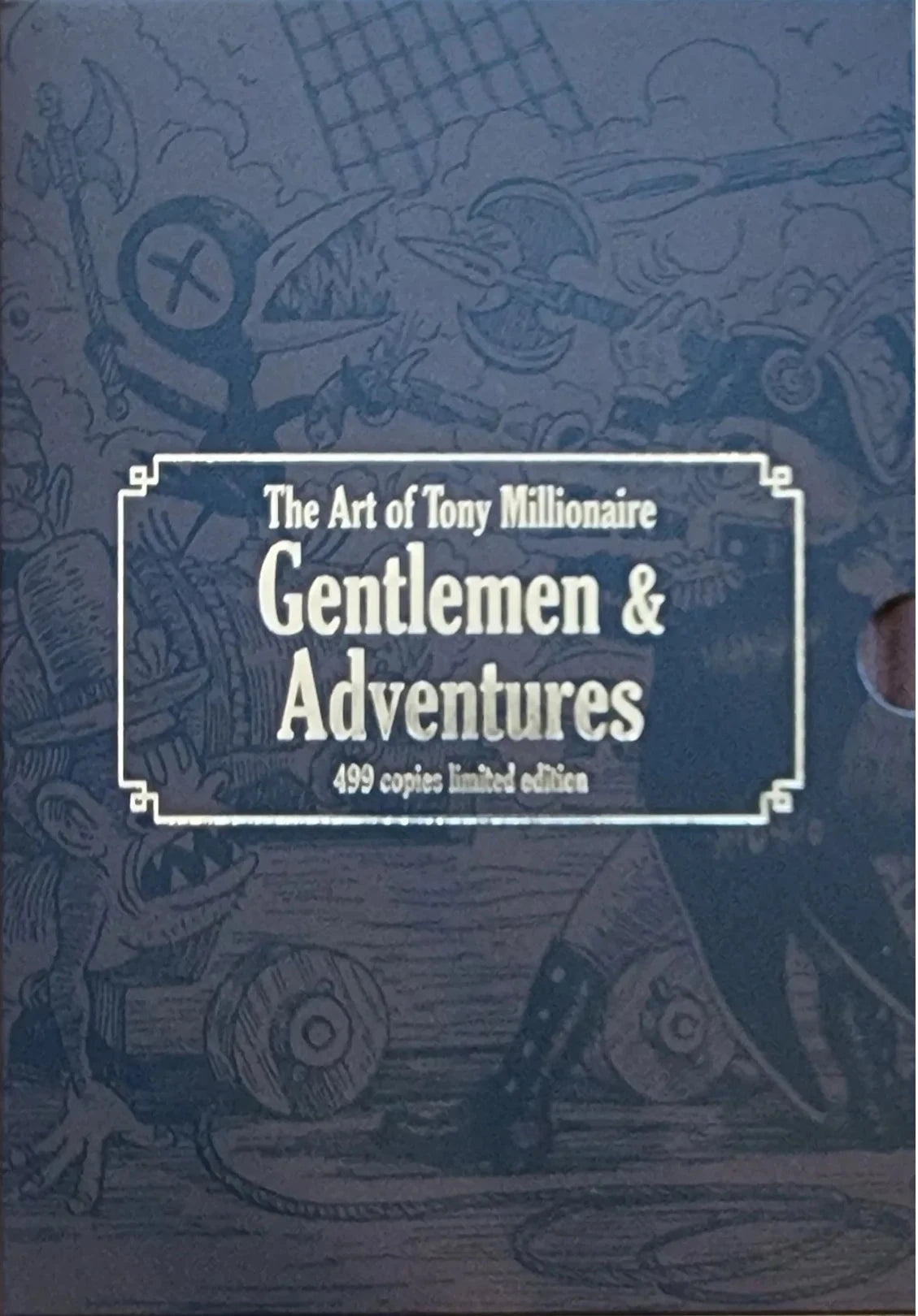 Gentlemen and adventures the art of tony millionaire