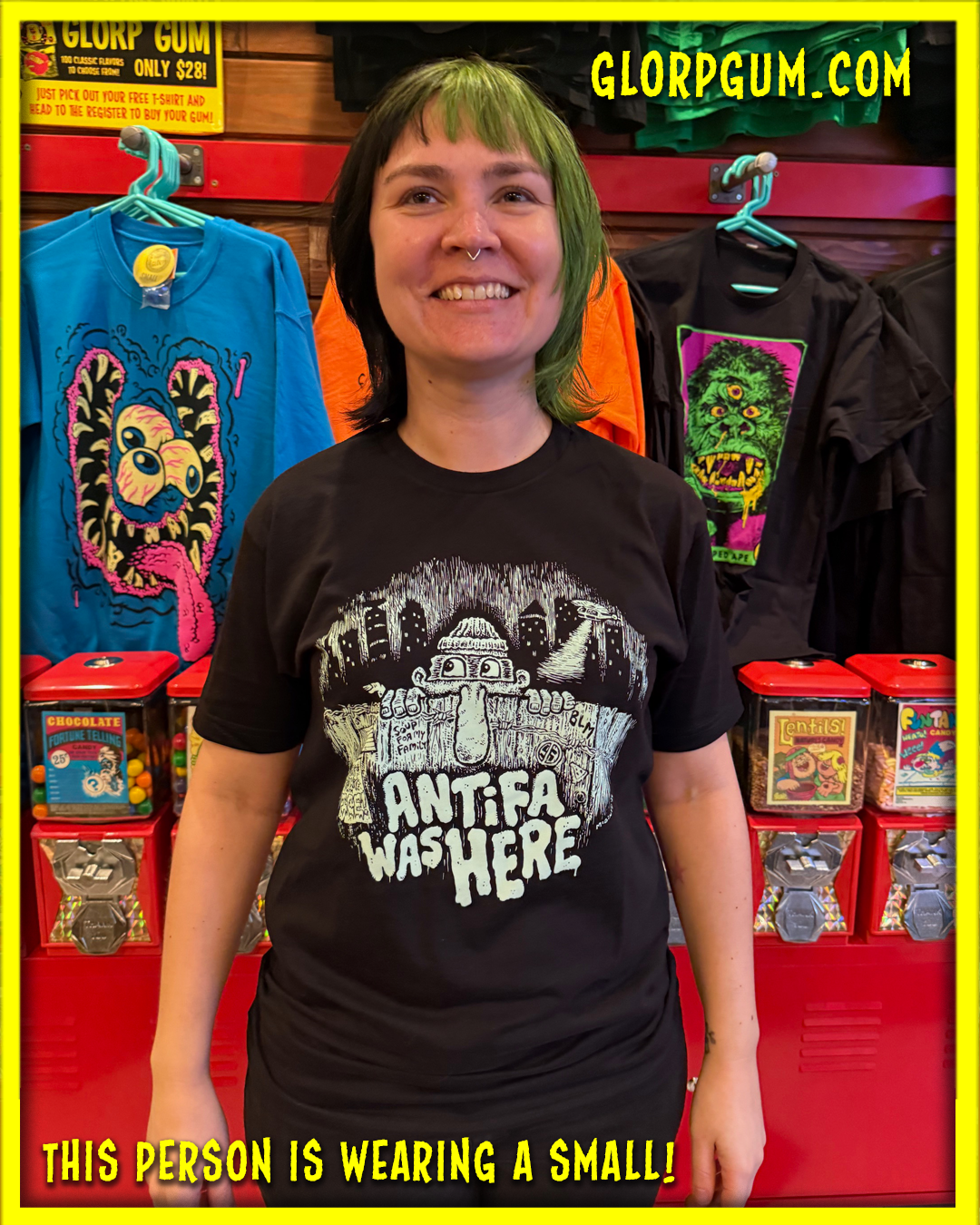 GLORP Beyond! (With FREE Antifa Was Here Tee!)