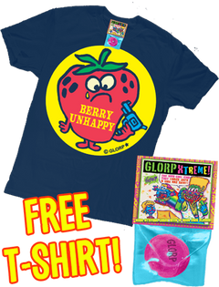 GLORP Xtreme! (with FREE Berry Unhappy T-Shirt) - Glorp Gum