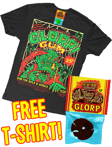 GLORP Beyond (with FREE Boils and Ghouls T-shirt!)