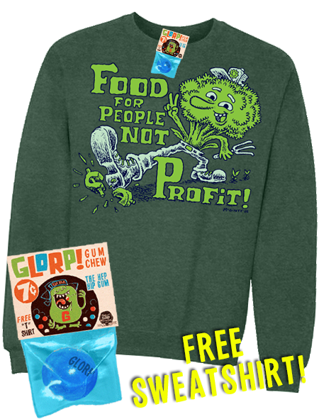 Food for People not Profit Sweatshirt