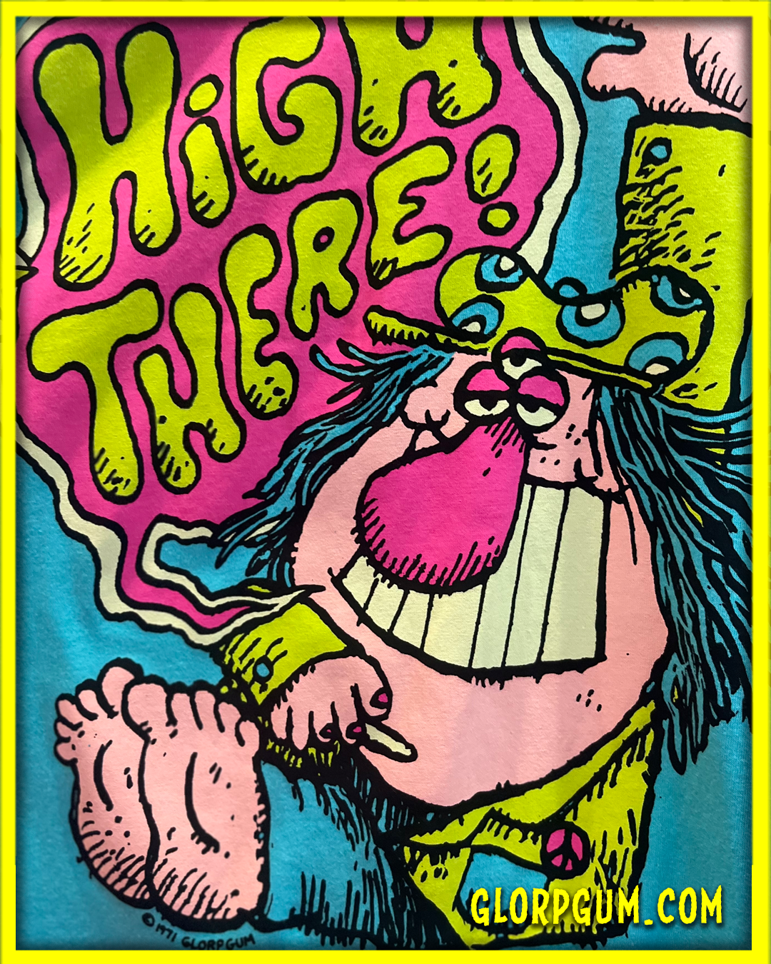 GLORP Gum Chew (with FREE High There! T-Shirt)