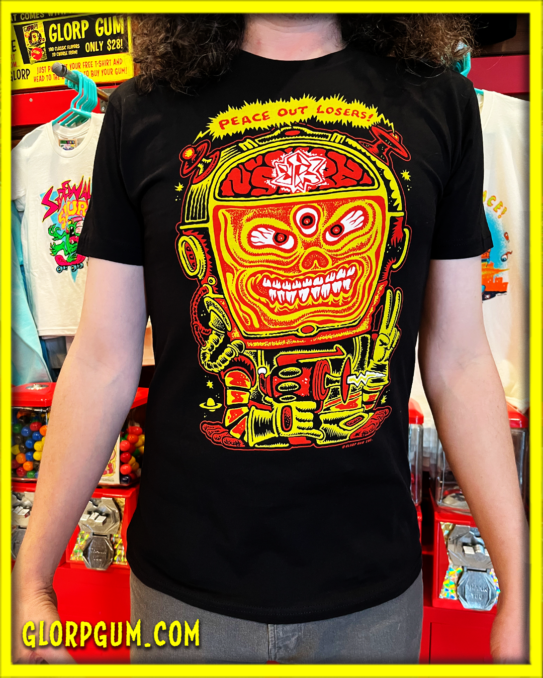 GLORP BEYOND! (with FREE GLORP Peace Out Loser T-Shirt!)