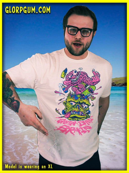 GLORP XTREME! (with FREE Bad Brain T-Shirt!)