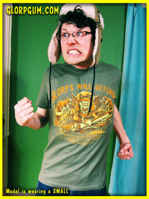 GLORP Gum Ghoul! (With FREE  “Glorps Will Getcha!” T-Shirt!)