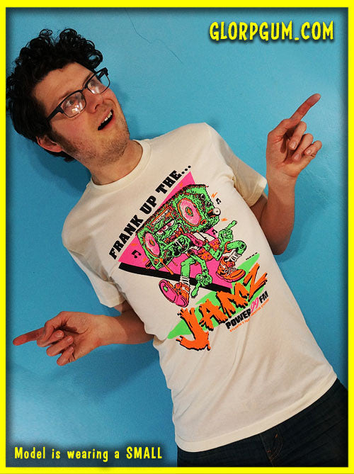 GLORP XTREME! (With FREE Frank up the jams T-Shirt)