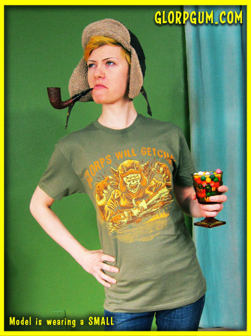 GLORP Gum Ghoul! (With FREE  “Glorps Will Getcha!” T-Shirt!)
