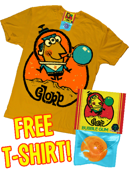 GLORP Gold (with FREE GLORP-O-naut T-Shirt!)