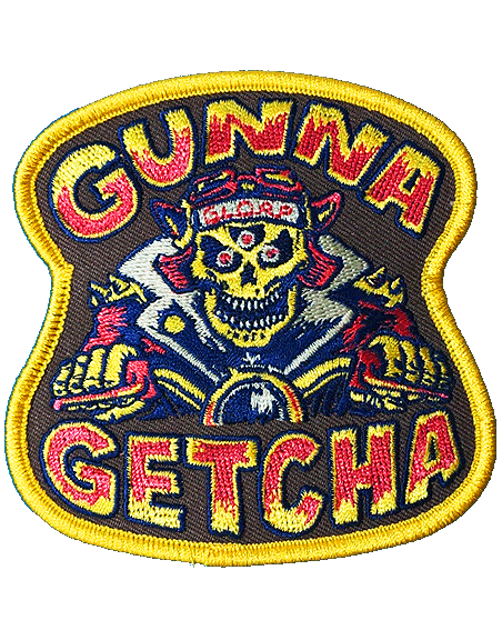 Gunna Getcha Patch!